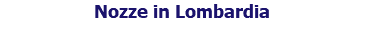 Nozze in Lombardia