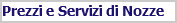 Prezzi e Servizi di Nozze
