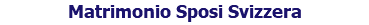 Matrimonio Sposi Svizzera